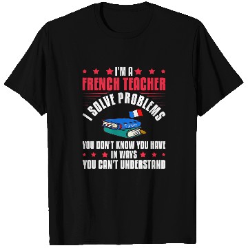 Discover French Teacher France Flag Language Lesson Student 3 T-Shirts