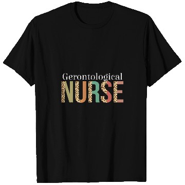 Discover Leopard Gerontological nurses Print For Nursing Student T-Shirts