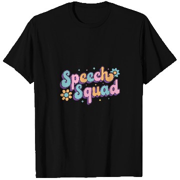 Discover Speech Squad Language Pathologist Therapist SLP Therapy T-Shirts
