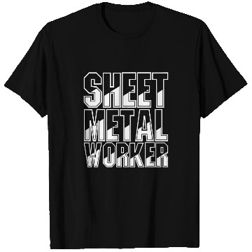 Discover Sheet Metal Worker Fabricator Metalworker Welding T-Shirts