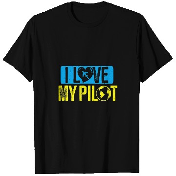 Discover I Love My Pilot Aviation Flight Aviator Student Pilots T-Shirts
