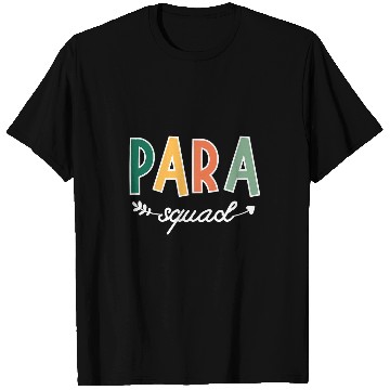 Discover Para Squad Paraprofessional Team Education Teacher Assistant T-Shirts