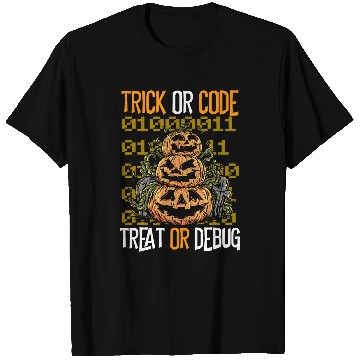 Discover Trick or Code Treat or Debug Programmer Halloween T-Shirts