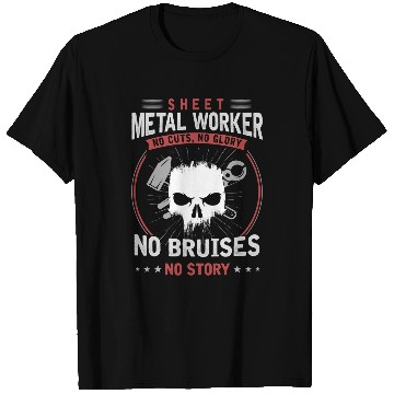 Discover Sheet Metal Worker 1 T-Shirts