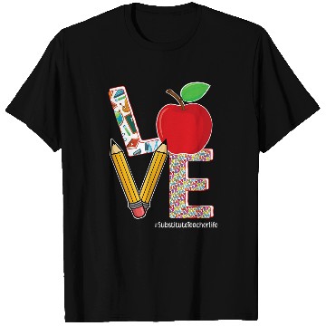 Discover Love Substitute Teacher Sub Teacher Substitute Teaching 1 T-Shirts