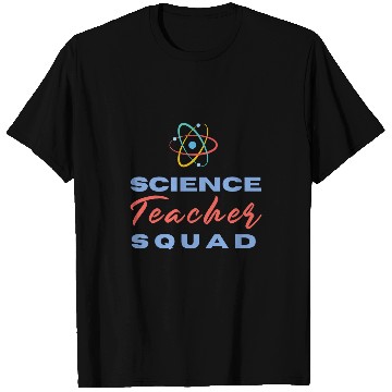 Discover SCIENCE SQUAD STEM Technology Teacher Team Student Crew Lab T-Shirts