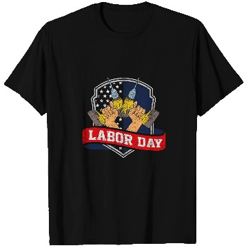 Discover Union Worker Labor Day T-Shirts