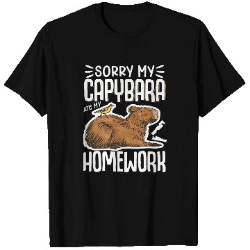 Discover Sorry My capybaras Ate My Homework T-Shirts