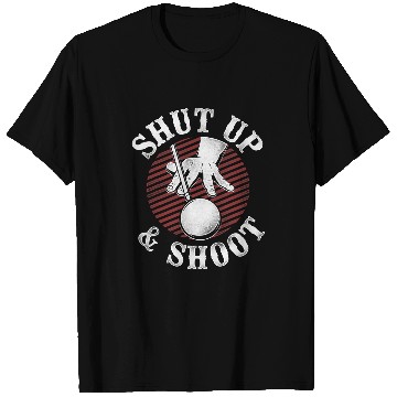 Discover Billiards Pool Player Ball vintages Retro Shut Up And Shoot T-Shirts