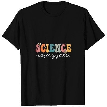 Discover Science Teacher Science is My Jam T-Shirts