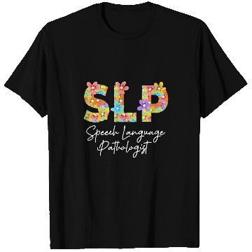 Discover Speech Therapy Speech Language Pathologist Cute Floral T-Shirts