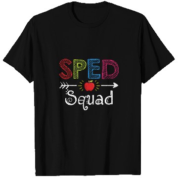 Discover Sped Squad Funny Sped Teacher Student Team T-Shirts