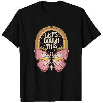Discover Birth Doula Childbirth Birth Worker Lets Doula This 2 T-Shirts