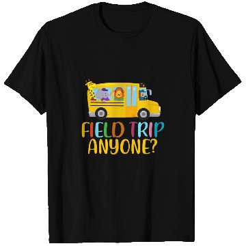 Discover Funny Bus Driver School Field Day Trip Anyone 2024 Spring T-Shirts