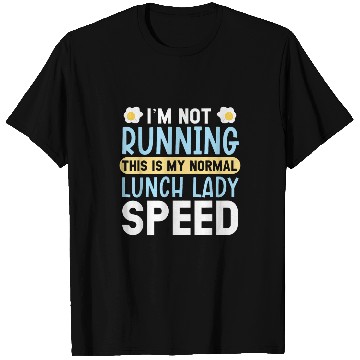 Discover Cafeteria Worker Dinner Lady Cook Lunch Lady T-Shirts