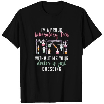 Discover Proud Laboratory Technician medicals Lab Tech Scientist T-Shirts
