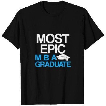 Discover MBA Student Business Degree Graduation 112 T-Shirts