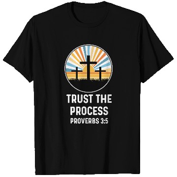 Discover Proverbs 35 3 5 God Jesus Religious Quote Trust The Process 2 T-Shirts