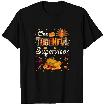 Discover One Thankful Supervisor Fall Leaves Autumn Thanksgiving T-Shirts