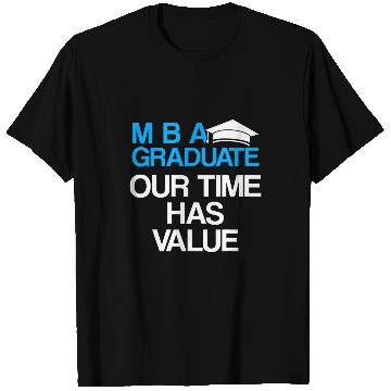 Discover MBA Student Business Degree Graduation 82 T-Shirts