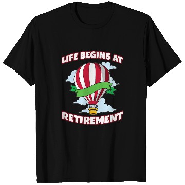 Discover Life Beginns At Retirement Hotair balloon Pilot T-Shirts