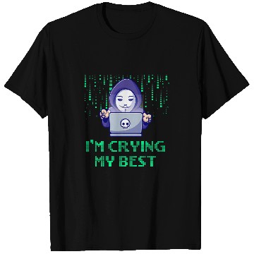 Discover Im Crying My Inspirational Computer Programming T-Shirts
