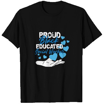 Discover Proud Black Educated Social Worker T-Shirts