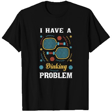 Discover I Might Have A Dinking Problem Couple Pickleball T-Shirts