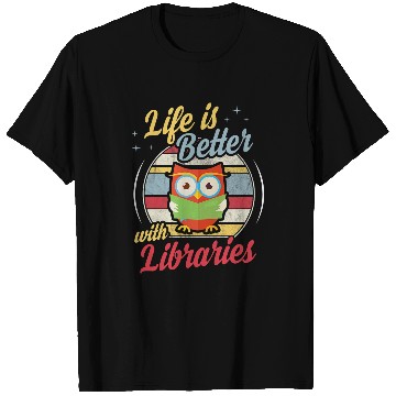 Discover Life Is Better With Libraries Cute Retro Book Read Owl T-Shirts