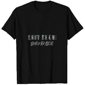 Discover Shit Show Supervisor Funny Mom Boss Manager Coordinator 2 T-Shirts