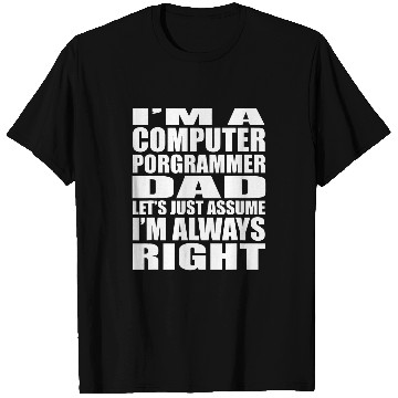 Discover Funny Coder Software Engineer Programming Programmer Dad T-Shirts