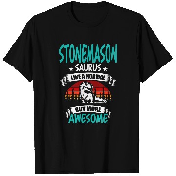 Discover Stonemason Saurus Like Normal T Rexs Dinosaur T-Shirts