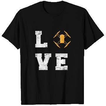 Discover Love Funny Drone Pilot Funny Flying Aerial RC Quadcopter T-Shirts