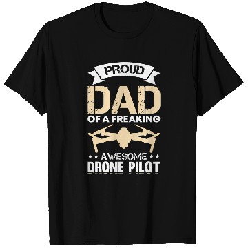 Discover Quadcopter Father Drone Pilot Dad 1 T-Shirts