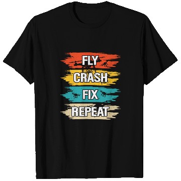 Discover Fly Crash Fix Repeat T-Shirts
