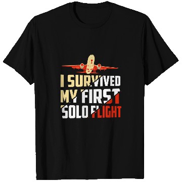 Discover I Survived My First Solo Flight Aviation T-Shirts
