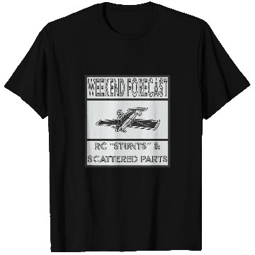 Discover Weekend Forecast RC Stunts Scattered Parts T-Shirts