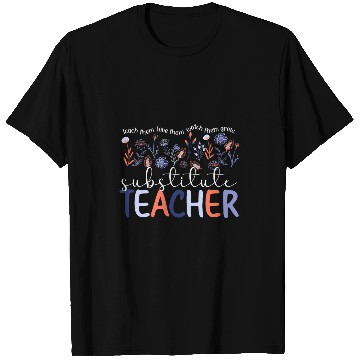Discover Substitute Teacher Sub Teacher Substitute Teaching T-Shirts