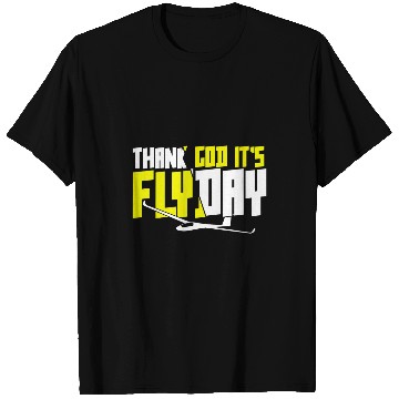 Discover Flyday fun sailing flying pilot saying T-Shirts