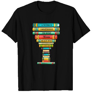 Discover Funny Reader Addict Book Lovers Wines Drinking Women T-Shirts