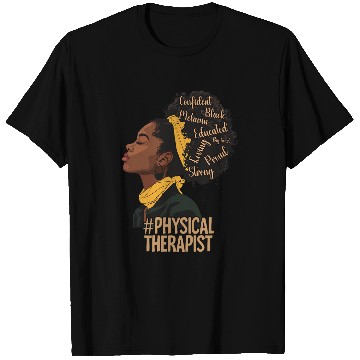 Discover Physical Therapist Afro African American Black History T-Shirts