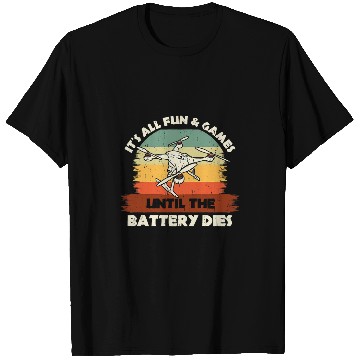 Discover Funny Drone RC Pilot Fun Games Until The Battery Dies 2 T-Shirts