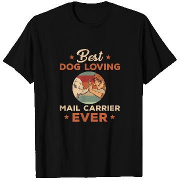 Discover Funny Dog Lover Mail Carrier Saying Postman Dogs Lovers T-Shirts