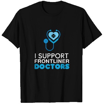Discover Support Frontliner Doctor nurses Health Worker Stethoscope T-Shirts