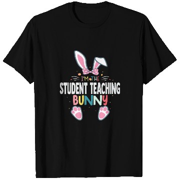 Discover Im The Student Teaching Bunny Easter Day Rabbit Matching 1 T-Shirts