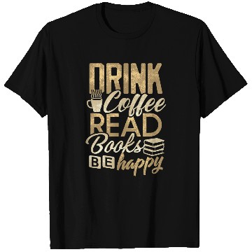 Discover Book Coffee Lover Librarian Drink Coffee Bookworm T-Shirts