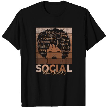 Discover Social Worker Appreciation Afro American T-Shirts