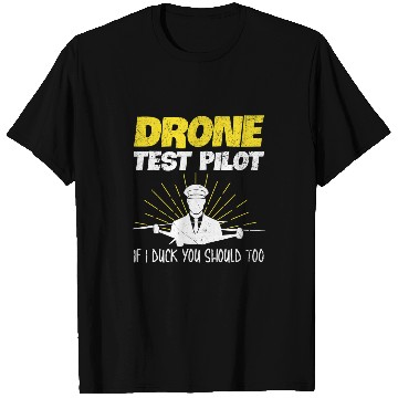 Discover Quadrocopter Flying Quote for a Drone Hobby Pilot T-Shirts