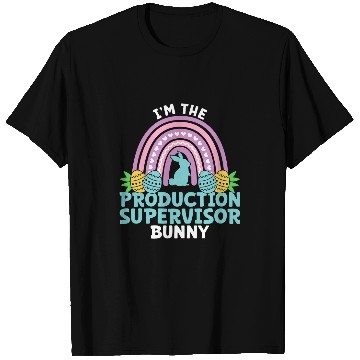 Discover Happy Easter Day Im the Production Supervisor Bunny T-Shirts