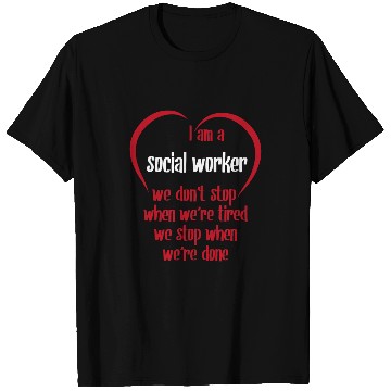 Discover Social Work When Were Done Social Worker T-Shirts